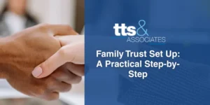 Family Trust Set Up A Practical Step-by-Step