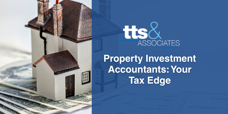 Property Investment Accountants Your Tax Edge