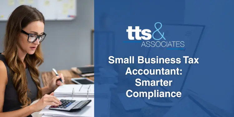 Small Business Tax Accountant Smarter Compliance