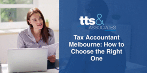 Tax Accountant Melbourne How to Choose the Right One